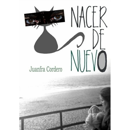 Nacer de nuev0, (Paperback)