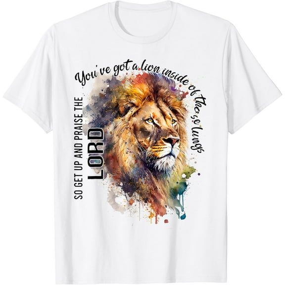 Simple Fit You'Ve Got A Lion Inside Of Those Lungs, Christian Religious T-Shirt
