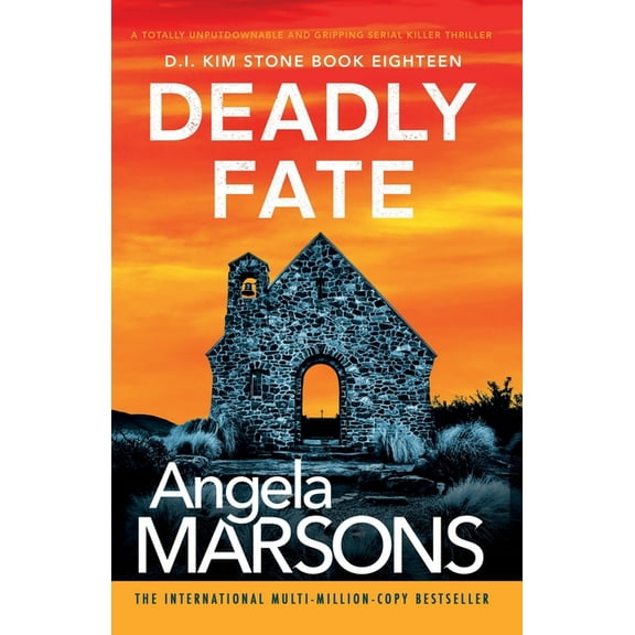 Detective Kim Stone Deadly Fate: A totally unputdownable and gripping serial killer thriller, Book 18, (Paperback)