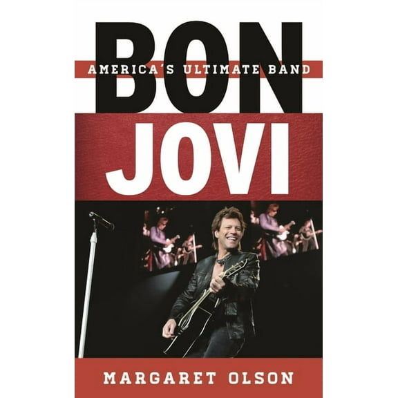 Tempo: A Rowman & Littlefield Music Rock Bon Jovi: America's Ultimate Band, (Hardcover)