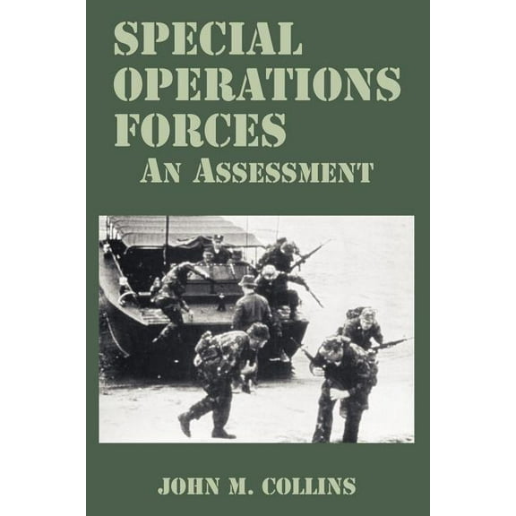 Special Operations Forces: An Assessment (Paperback)