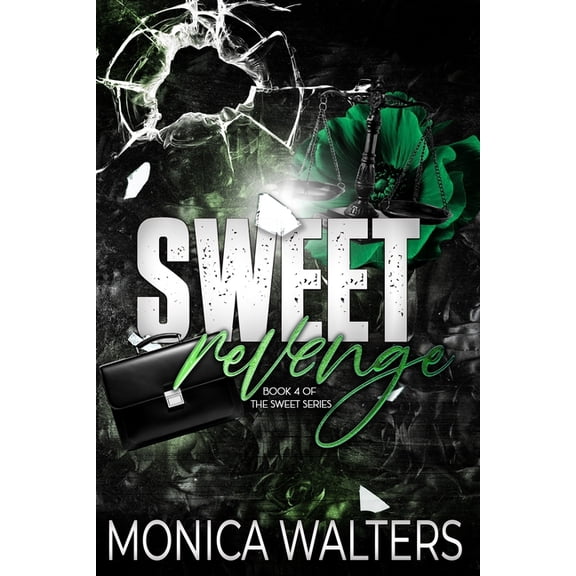 Sweet Sweet Revenge, Book 4, (Paperback)