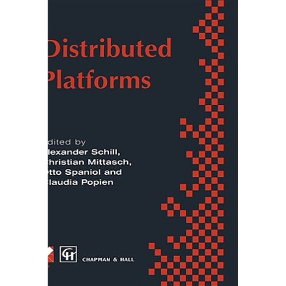 Pre-Owned IFIP Advances in Information and Communi Distributed Platforms: Proceedings of the Ifip/IEEE International Conference on Distributed Platforms: Client/Server and, (Hardcover)