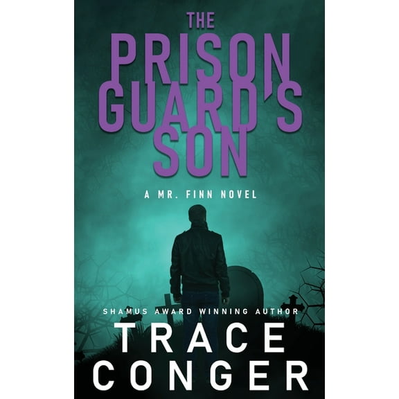 The Prison Guard's Son, (Hardcover)