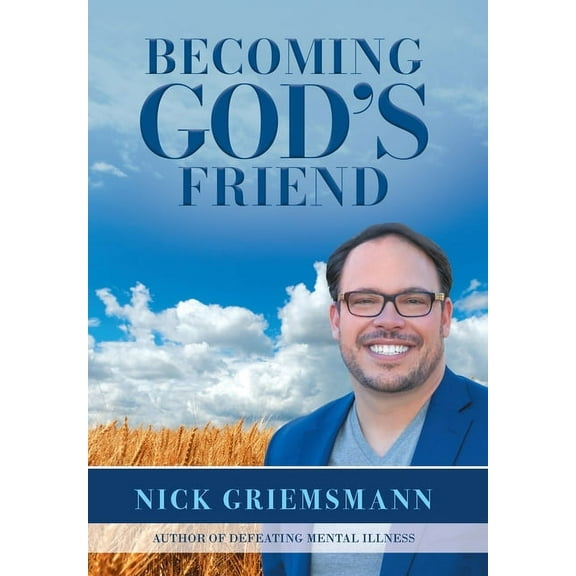 Becoming God's Friend, (Hardcover)