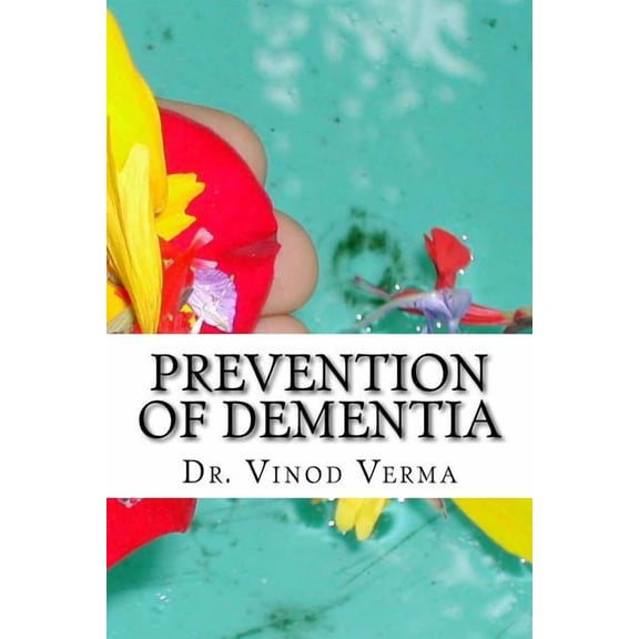 Prevention of Dementia, (Paperback)