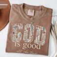 thumbnail image 4 of God Is Good Christian Bible Verse T-Shirt – Inspirational Faith Scripture Tee for Men & Women, Religious One-Sided Shirt for Daily Wear & Church, 4 of 7