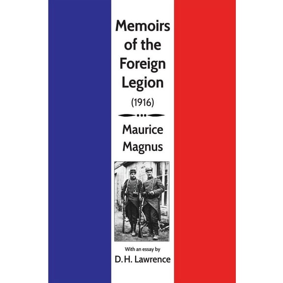 Memoirs of the Foreign Legion (Paperback)