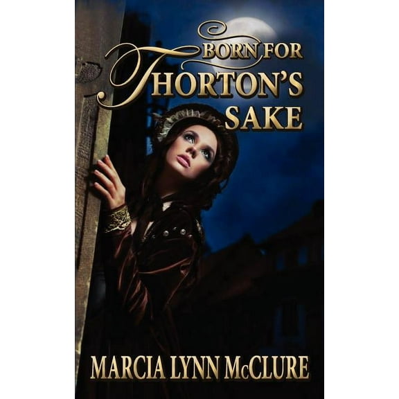 Born for Thorton's Sake (Paperback)