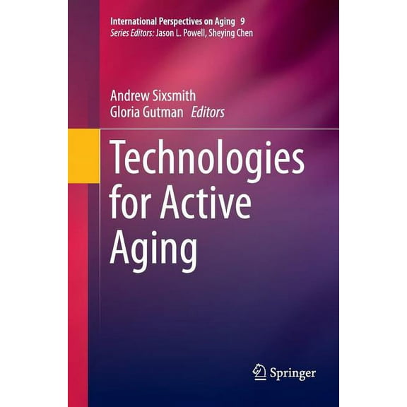 International Perspectives on Aging Technologies for Active Aging, Book 9, (Paperback)