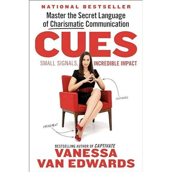 Pre-Owned Cues: Master the Secret Language of Charismatic Communication (Hardcover) by Vanessa Van Edwards