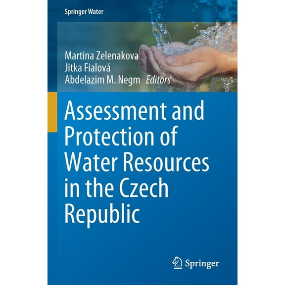 Springer Water Assessment and Protection of Water Resources in the Czech Republic, (Paperback)
