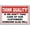 Warning Sign 5, variant on Take Care Of Customers Sign - 8"x12" Aluminum Tin Warning Sign for Home Outdoor Garden, Retail Store, Customer Service Alert