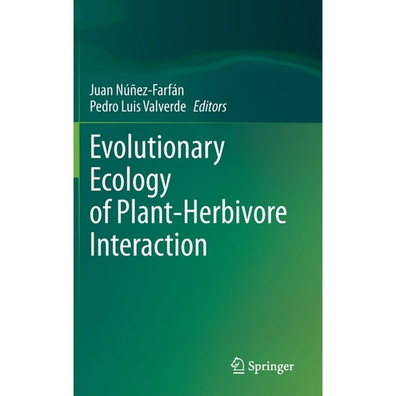 Evolutionary Ecology of Plant-Herbivore Interaction, (Hardcover)