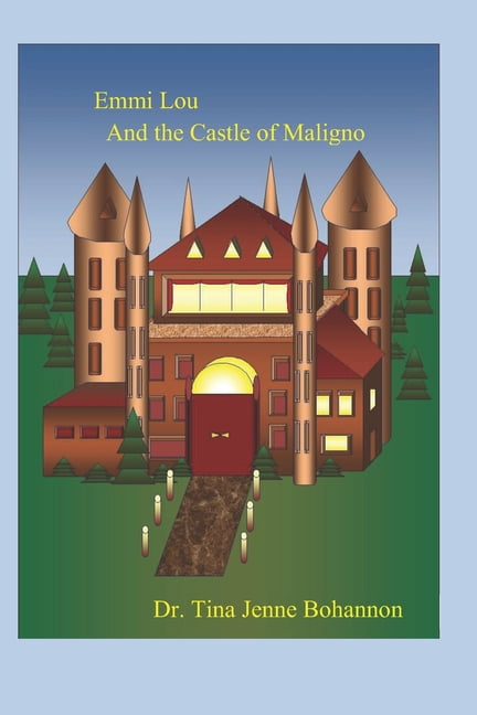 Emmi Lou and the Castle of Maligno (Paperback)