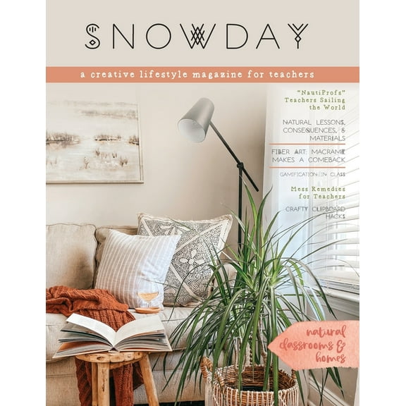 SNOWDAY - a creative lifestyle magazine for teachers: Issue 2, (Paperback)