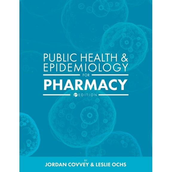 Public Health and Epidemiology for Pharmacy, (Paperback)
