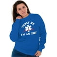 thumbnail image 3 of Trust Me An EMT Emergency Medical Tech Sweatshirt for Men or Women Brisco Brands S, 3 of 5