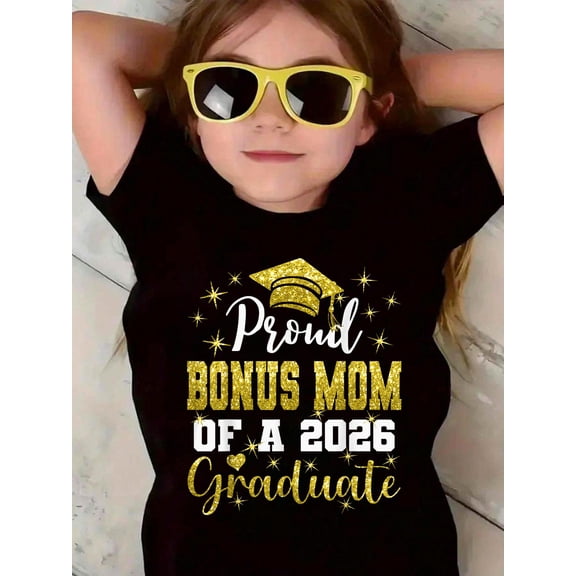 100% Cotton Super Proud Bonus Mom of 2026 Graduate Graduation Family Kid T-Shirt Graphic T-shirts for boys and girls