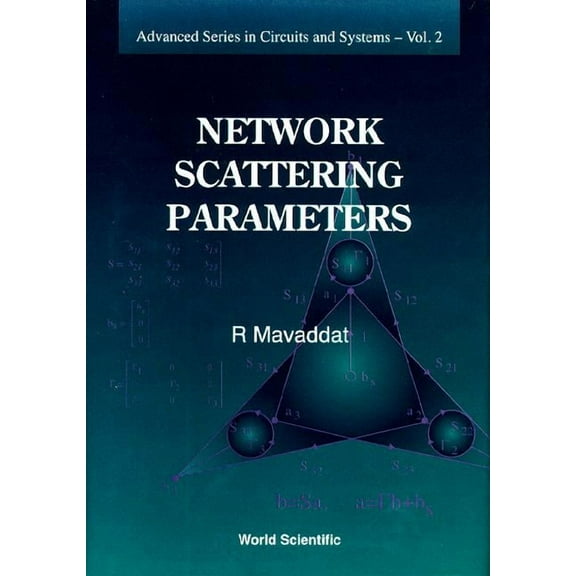 Advanced Circuits and Systems Network Scattering Parameters (V2), Book 2, (Hardcover)