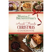 Wanda E. Brunstetter's Amish Friends Christmas Cookbook, (Spiral-Bound)
