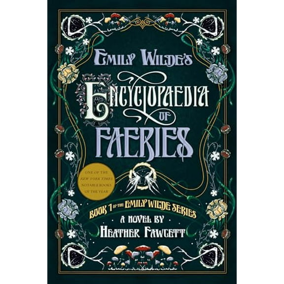 Pre-Owned Emily Wilde's Encyclopaedia of Faeries: Book 1 of the Emily Wilde Series Paperback