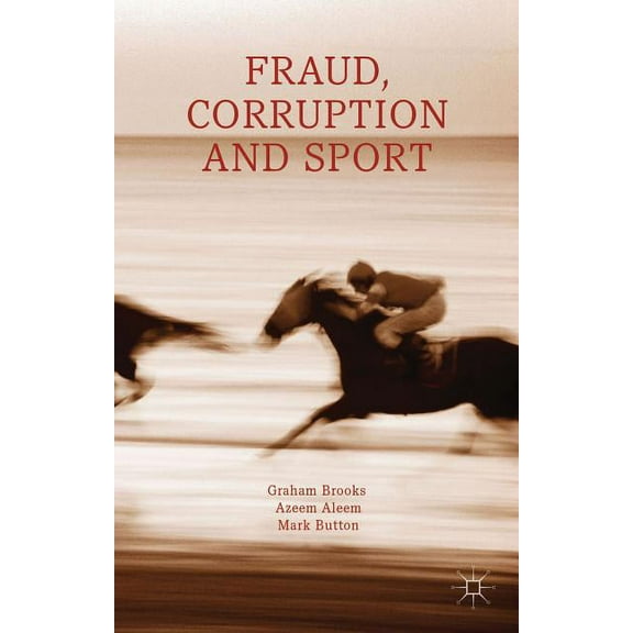 Fraud, Corruption and Sport, (Hardcover)
