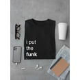 thumbnail image 3 of I Put The Funk in Funcle Cooler Than Dad Graphic Men Black T-Shirt, Male Small, 3 of 4