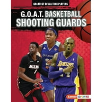 Greatest of All Time Players (Lerner (Tm G.O.A.T. Basketball Shooting Guards, (Hardcover)