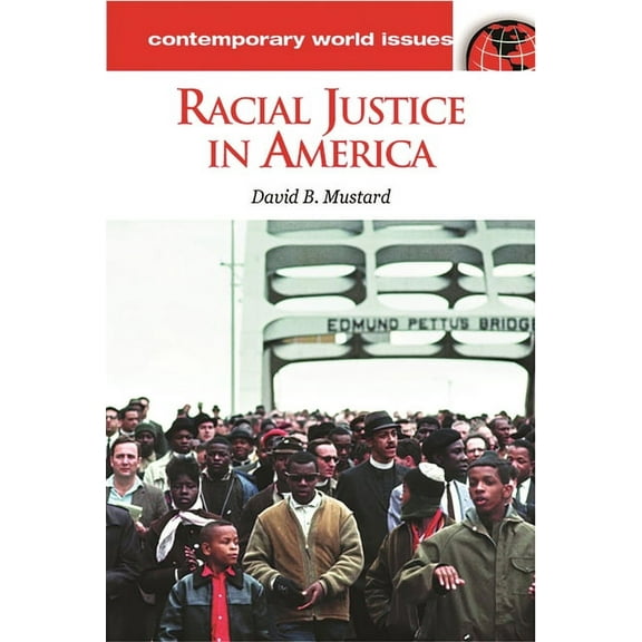 Contemporary World Issues (Hardcover) Racial Justice in America: A Reference Handbook, (Hardcover)