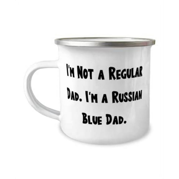 I'm Not a Regular Dad. I'm a Russian Blue Dad. 12oz Camper Mug, Russian Blue Cat Present From Friends, Best For Cat Lovers