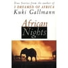 African Nights: True Stories from the Author of I Dreamed of Africa (Paperback)