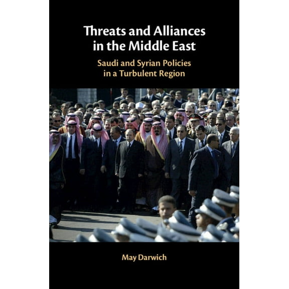 Threats and Alliances in the Middle East, (Paperback)