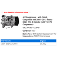 thumbnail image 2 of A/C Compressor - with Clutch - Compatible with 2009 - 2012 Toyota RAV4 2.5L 4-Cylinder (with TSE17C Compressor) 2010 2011, 2 of 2