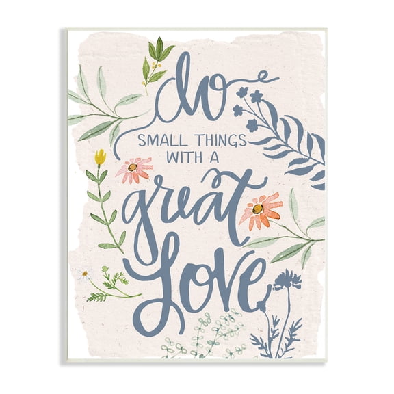 Stupell Industries Do Small Things With Great Love Sentiment Blooming Florals, 13 x 19, Designed by Dogwood Portfolio