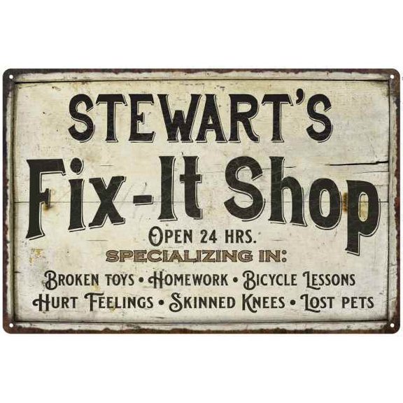 STEWART'S Fix-It Shop Sign Grandpa Dad Wall Dcor Gift 12x18 Metal 112180006448