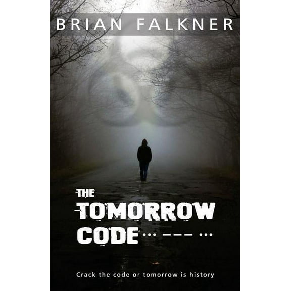 The Tomorrow Code, (Paperback)