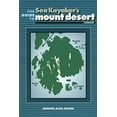 thumbnail image 1 of Pre-Owned The Sea Kayaker's Guide to Mount Desert Island (Paperback) 0892723807 9780892723805, 1 of 1