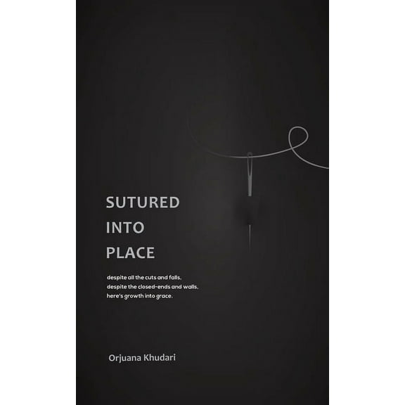 Sutured into Place, (Paperback)