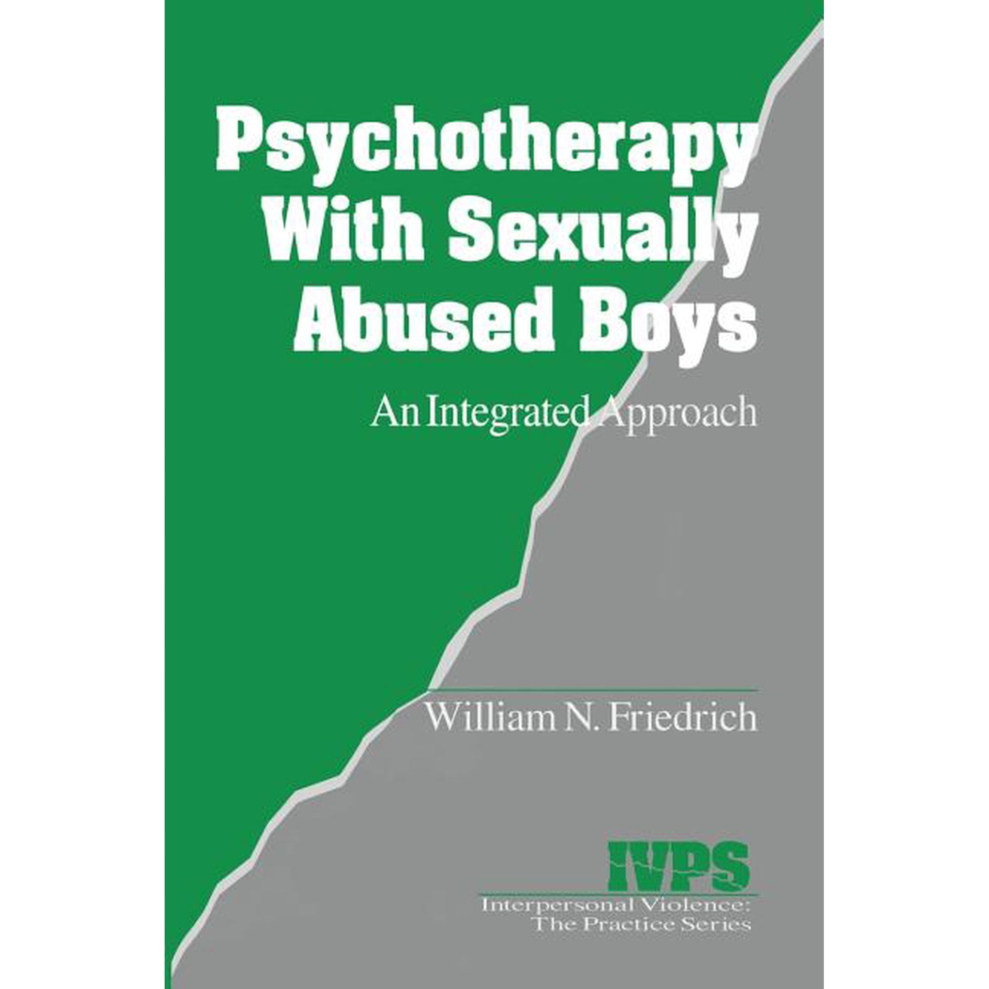 Interpersonal Violence: The Practice Psychotherapy Sexually Abused Boys, Book 11, (Paperback)