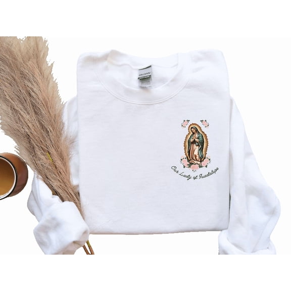 Virgen de Guadalupe Sweatshirt – Our Lady of Guadalupe Catholic Graphic Crewneck, Religious Hispanic Faith Sweater Unisex