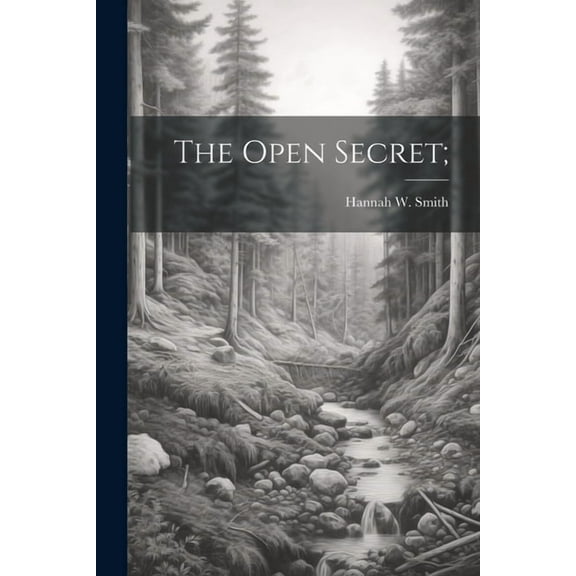 The Open Secret; (Paperback)