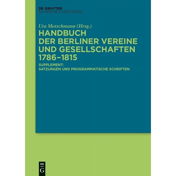Handbuch der Berliner Vereine und Gesellschaften 1786-1815, (Hardcover)