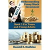 Understanding Penny Stock Investment: Book Three for Teens and Young Adults