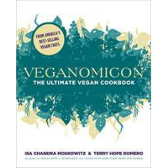 Pre-Owned Veganomicon: The Ultimate Vegan Cookbook by Isa Chandra Moskowitz; Terry Hope Romero Hardcover English (Cooking, Food & Wine)