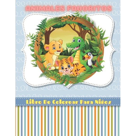ANIMALES FAVORITOS - Libro De Colorear Para Niños (Paperback)