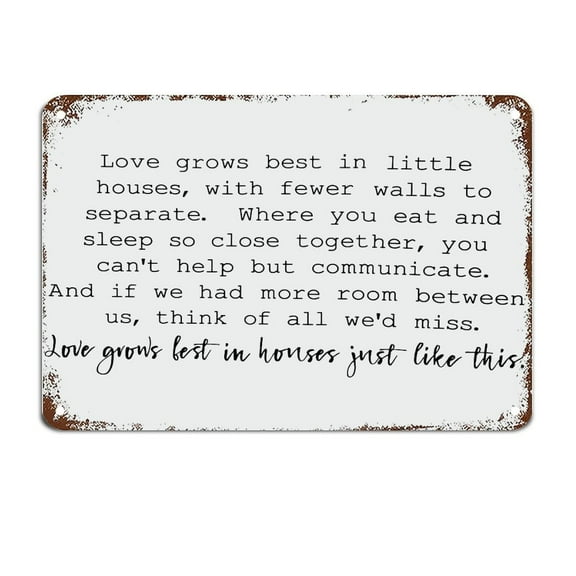 Love Grows in Houses Just Like This Signs with Funny Quotes Metal Sign Motivational Wall Art Rustic Wall Decorations Housewarming Gift (Aluminum) Size: 8 x 12 inch