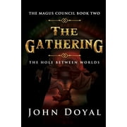The Magus Council: The Gathering (Paperback)