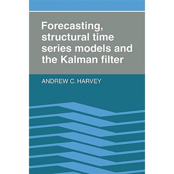 Pre-Owned Forecasting, Structural Time Series Models & the Kalman Filter, (Hardcover)