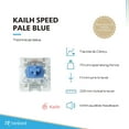thumbnail image 2 of Kailh Key Switches for Mechanical Gaming Keyboards | Plate Mounted (Kailh Speed Pale Blue, 90 Pcs), 2 of 5